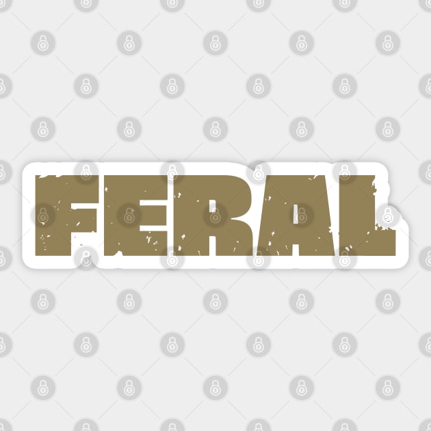 Feral Sticker by Timeless Chaos